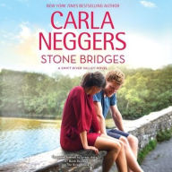 Title: Stone Bridges (Swift River Valley Series #9), Author: Carla Neggers