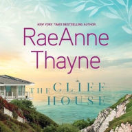 Title: The Cliff House, Author: RaeAnne Thayne