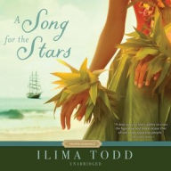 Title: A Song for the Stars, Author: Ilima Todd