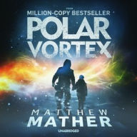 Title: Polar Vortex, Author: Matthew Mather