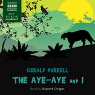 Title: The Aye-Aye and I, Author: Gerald Durrell