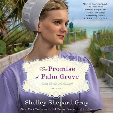 The Promise of Palm Grove (Amish Brides of Pinecraft Series #1)