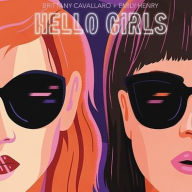 Title: Hello Girls, Author: Brittany Cavallaro