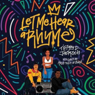 Title: Let Me Hear a Rhyme, Author: Tiffany D. Jackson