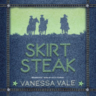 Title: Skirt Steak, Author: Vanessa Vale