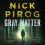 Gray Matter (Thomas Prescott Series #2)