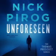 Title: Unforeseen (Thomas Prescott Series #1), Author: Nick Pirog