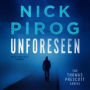 Unforeseen (Thomas Prescott Series #1)