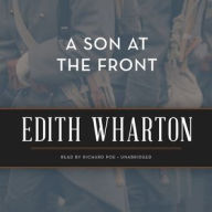 Title: A Son at the Front, Author: Edith Wharton