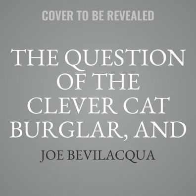 The Question of the Clever Cat Burglar, and 15 Other Sherlock Holmes Mysteries