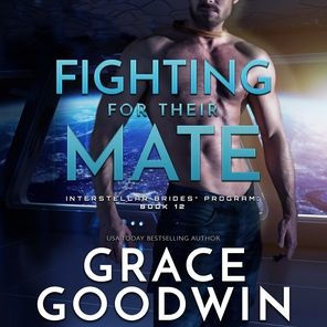 Fighting for Their Mate (Interstellar Brides Series #12)