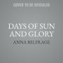 Days of Sun and Glory