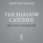 The Shadow Catcher