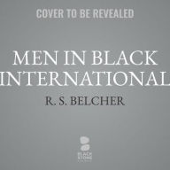 Title: Men in Black International: The Official Movie Novelization, Author: R. S. Belcher