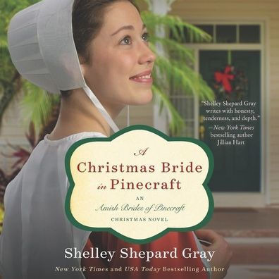 A Christmas Bride Pinecraft: An Amish Brides of Pinecraft Novel