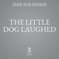 Title: The Little Dog Laughed, Author: Joseph Hansen