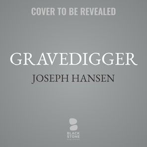 Gravedigger: A Dave Brandstetter Mystery