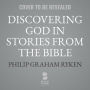 Discovering God in Stories from the Bible