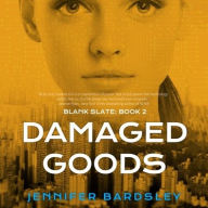 Title: Damaged Goods, Author: Jennifer Bardsley