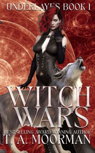 Title: Witch Wars, Author: T. A. Moorman
