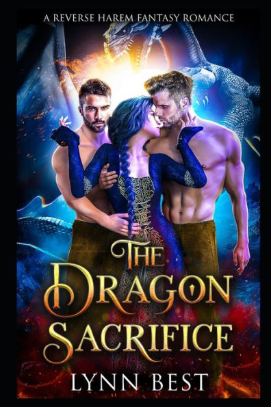The Dragon Sacrifice: A Reverse Harem Fantasy Romance