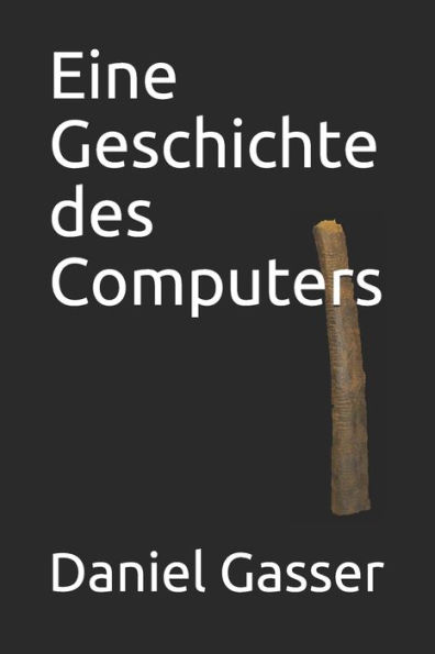 Eine Geschichte des Computers
