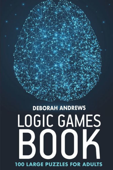 Logic Game Book: Patchwork Puzzles - 100 Large Puzzles For Adults