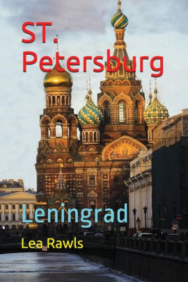 St Petersburg Leningrad By Lea Rawls Paperback Barnes Noble