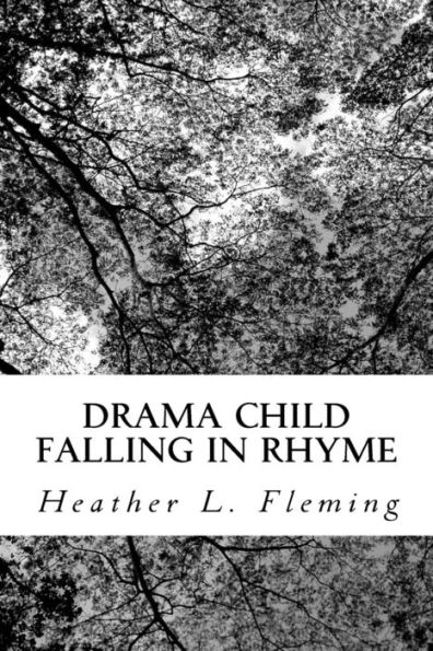 Drama Child: Falling in Rhyme