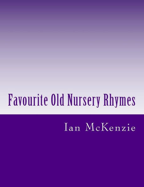 Favourite Old Nursery Rhymes