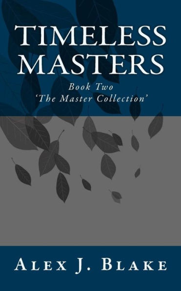 Timeless Masters (M/M): Book Two of 'The Master Collection'