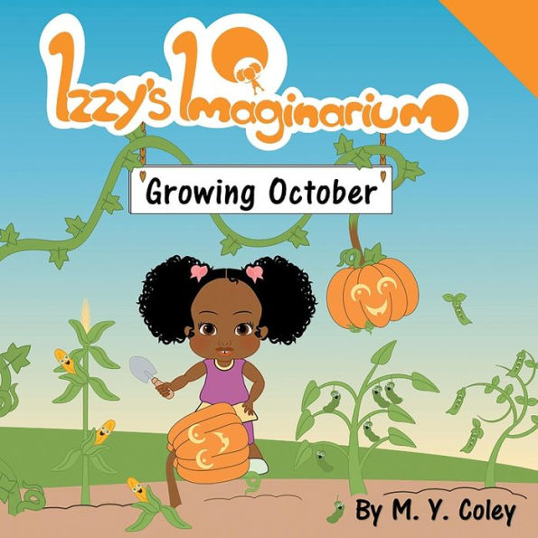 Izzy's Imaginarium: Growing October