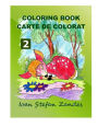 Coloring Book 2: Coloring book for kids starting with the age of 3