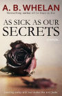 As Sick as Our Secrets