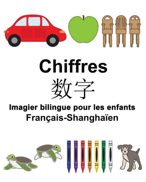 Français-Shanghaïen Chiffres Imagier bilingue pour les enfants