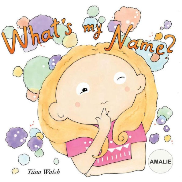 What's my name? AMALIE