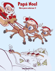 Title: Papá Noel libro para colorear 2, Author: Nick Snels