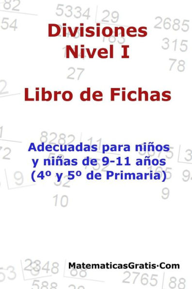 Libro de Fichas - Divisiones - Nivel I: Para niños y niñas de 9-11 años (4º-5º Primaria)