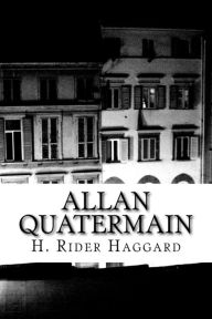 Title: Allan Quatermain, Author: H. Rider Haggard