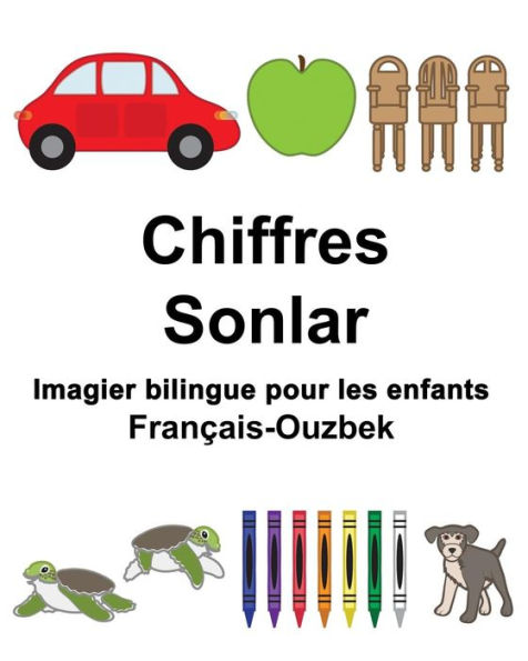 Français-Ouzbek Chiffres/Sonlar Imagier bilingue pour les enfants