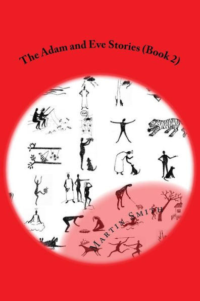 The Adam and Eve Stories (Book 2): Laugh Out Loud Again Stories for Children
