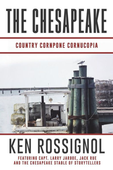 The Chesapeake: Country Cornpone Cornucopia: (The Chesapeake series book 5)