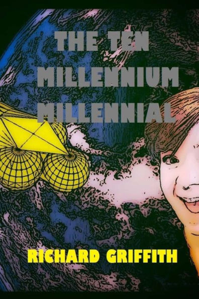 The Ten Millennium Millennial