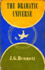 The Dramatic Universe: Volume 1: The Foundations of Natural Philosophy