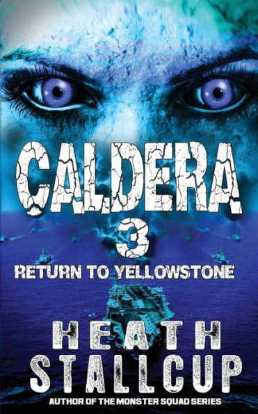 Caldera 3: Return To Yellowstone