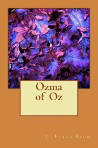 Title: Ozma of Oz, Author: L. Frank Baum