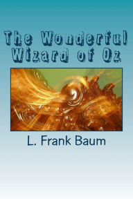 Title: The Wonderful Wizard of Oz, Author: L. Frank Baum