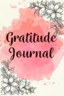 52 Week Gratitude Journal: 365 Days of Gratefulness : 52 Weeks Gratitude Journal Diary Notebook Daily with Prompt. Guide To Cultivate An Attitude Of Gratitude.