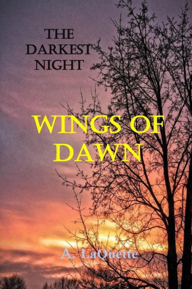 The Darkest Night - "Wings Of Dawn"