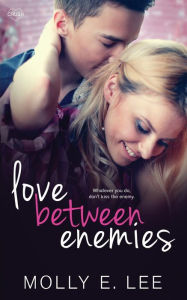 Title: Love Between Enemies, Author: Molly E. Lee